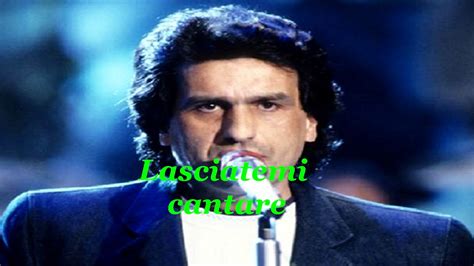 toto cutugno lasciatemi cantare